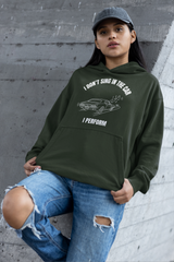 I Don’t Sing in the Car I Perform Hoodie - Funny Singer Hoodie